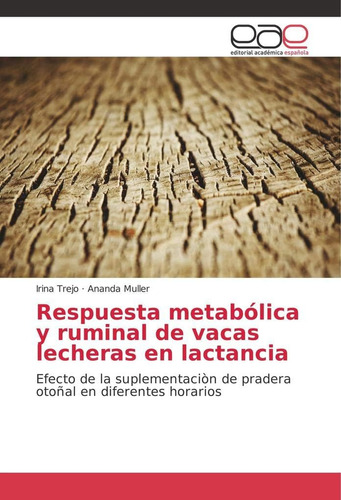 Libro: Respuesta Metabólica Y Ruminal Vacas Lecheras L