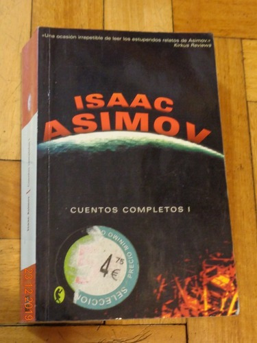 Isaac Asimmov. Cuentos Completos. I. Byblos&-.