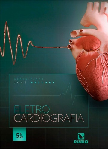 Livro Eletrocardiografia 5ª Edição - José Hallake