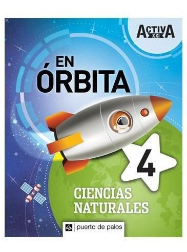 Activa Xxi En Orbita Naturales 4 Nación - Puerto De Palos