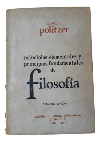 Principios Elementales Y Fundament. De Filosofía / Politzer