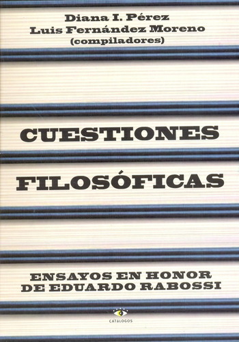 Cuestiones Filosoficas - Perez, Fernandez Moreno