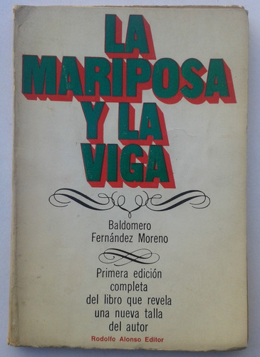 Baldomero Fernandez Moreno La Mariposa Y La Viga Rodolfo A &