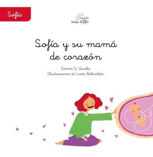 Sofia Y Su Mama De Corazon - Sanchez Varela,emma