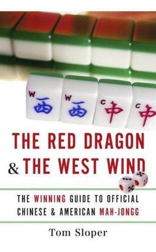 Libro The Red Dragon & The West Wind: The Winning Guide To