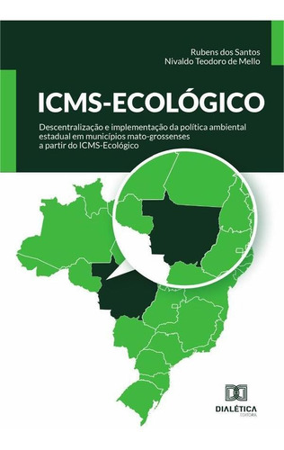 Icms-ecológico - Rubens Dos Santos