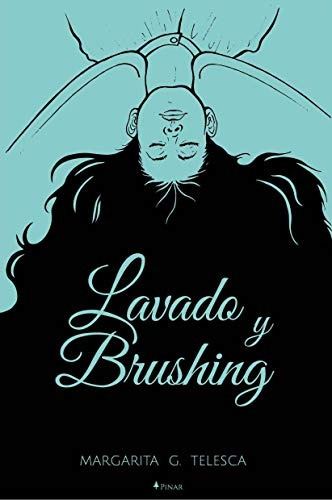 Lavado Y Brushing, De Margarita G. Telesca. Editorial Pinar, Tapa Blanda, Edición 1 En Español