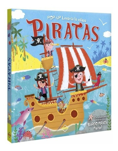 Libro Piratas Pop Up Levanta La Solapa  