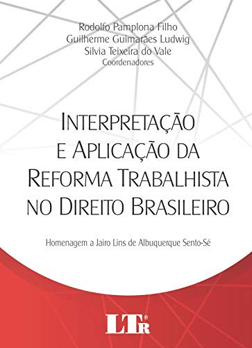 Libro Interpretação E Aplicação Da Reforma Trabalhista No Di