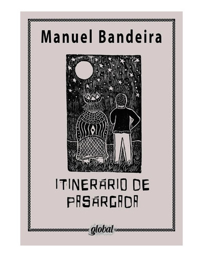 Itinerário De Pasárgada: Itinerário De Pasárgada, De Bandeira, Manuel. Editora Global, Capa Mole, Edição 7 Em Português
