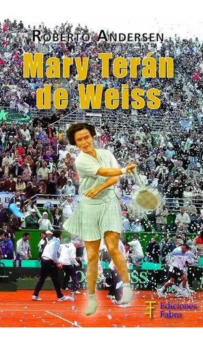 Libro Mary Terán De Weiss Tenis 