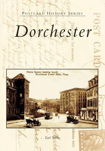 Dorchester (ma) (serie Histórica Postales)