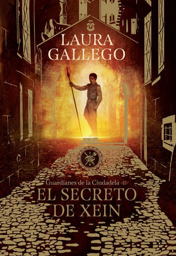 El Secreto De Xein. Guardianes De La Ciudadela-ii, De Laura Gallego. Editorial Penguin Random House, Tapa Blanda, Edición 2018 En Español