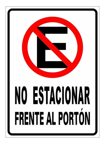 Imagen 2 de 7 de Cartel Prohibido Estacionar