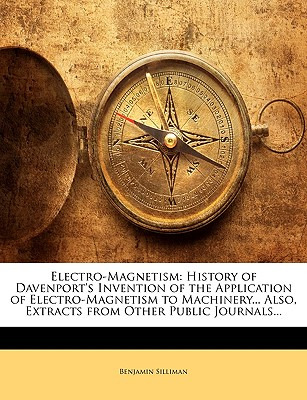 Libro Electro-magnetism: History Of Davenport's Invention...