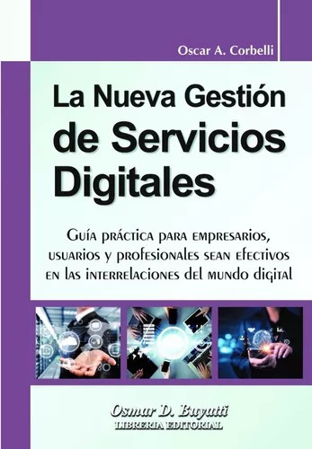 La Nueva Gestión De Servicios Digitales - Corbelli, De Corbelli. , Tapa Blanda En Español, 2022