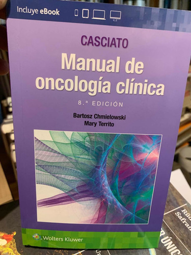 Casciato. Manual De Oncología Clínica. D A Casciato