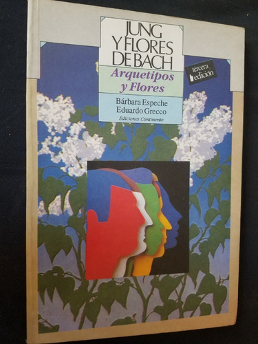 Jung Y Flores De Bach Arquetipos Y Flores Espeche Grecco