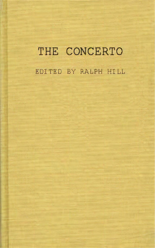 The Concerto, De Hill. Editorial Abc Clio, Tapa Dura En Inglés