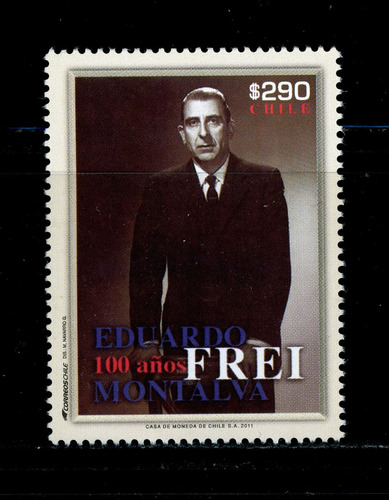 Sellos Postales De Chile. Eduardo Frei Montalva, 100 Años.
