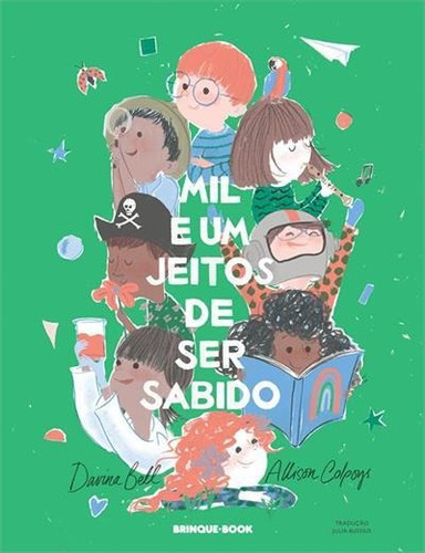 Mil E Um Jeitos De Ser Sabido - 1ªed.(2023), De Davina Bell. Editora Brinque Book, Capa Mole, Edição 1 Em Português, 2023