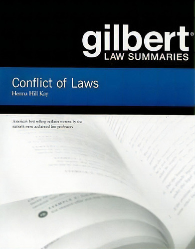 Gilbert Law Summaries On Conflict Of Laws, De Herma Hill Kay. Editorial West Academic Publishing En Inglés