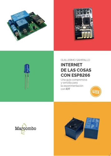 Libro Técnico Internet De Las Cosas Con Esp8266