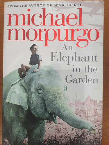 Libro: An Elephant In The Garden - Michel Morpurgo