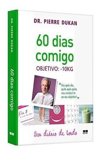 60 Dias Comigo Pierre Dukan Livro - Frete 10 Reais