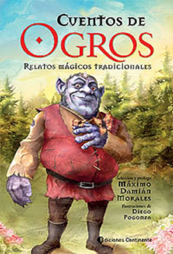 Cuentos De Ogros . Relatos Fantasticos Tradicionales