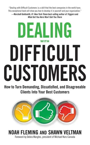 Libro: Cómo Tratar Con Clientes Difíciles: Cómo Aumentar La