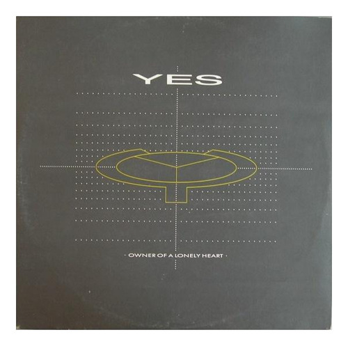 Yes  - Owner Of The Lonely Heart | 12'' Maxi Single Vinilo U