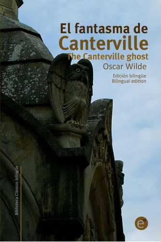 Libro: El Fantasma De Canterville Ghost: Edición Edition