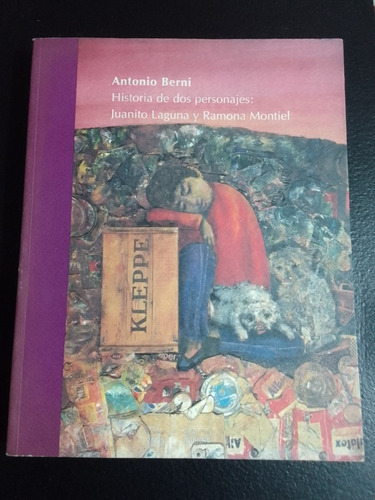 Historia De Dos Personajes;j Lagunayr Montiel.antonio Berni.