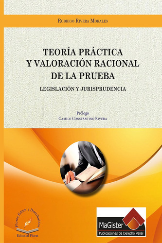 Teoría Práctica Y Valoración, De Rodrigo Rivera Morales., Vol. 1. Editorial Flores Editor Y Distribuidor, Tapa Blanda En Español, 2016
