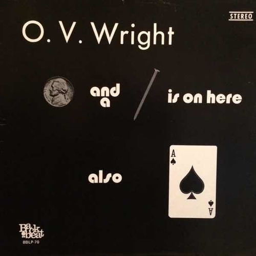 O.v. Wright - A Nickel & A Nail & The Ace Of Spades (vinilo)