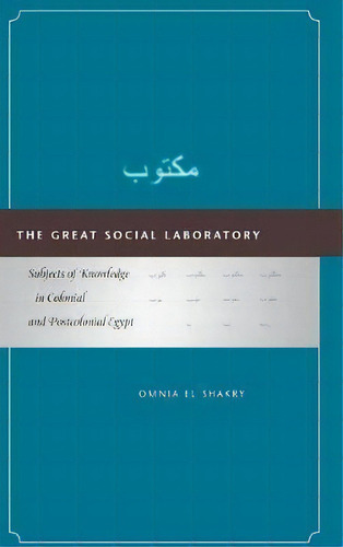 The Great Social Laboratory, De Omnia S. El Shakry. Editorial Stanford University Press, Tapa Dura En Inglés