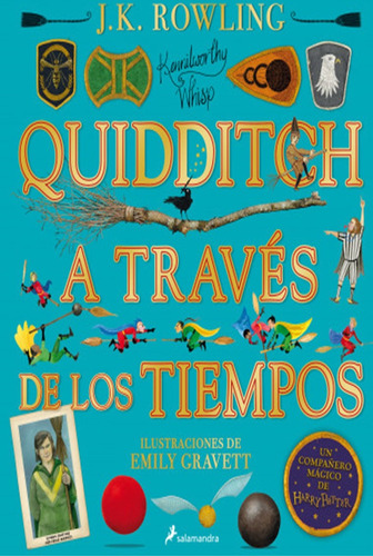 Quidditch A Traves De Los Tiempos (lujo Ilustrado) / Rowling