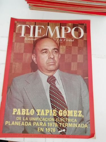 Tiempo N1801 Noviembre Pablo Tapie Gómez De La Unificación 