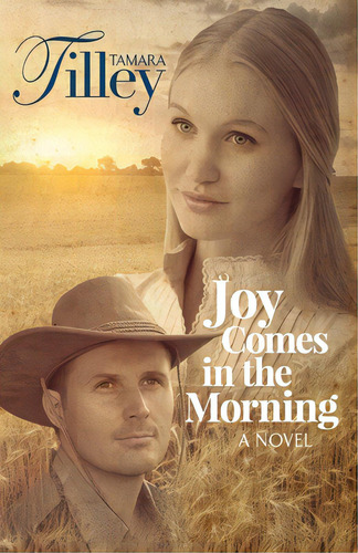 Joy Comes In The Morning, De Tilley, Tamara. Editorial Archer Books, Tapa Blanda En Inglés