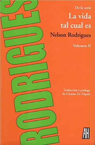 Libro Vida Tal Cual Es La Vol Ii De Nelson Rodrigues Adriana