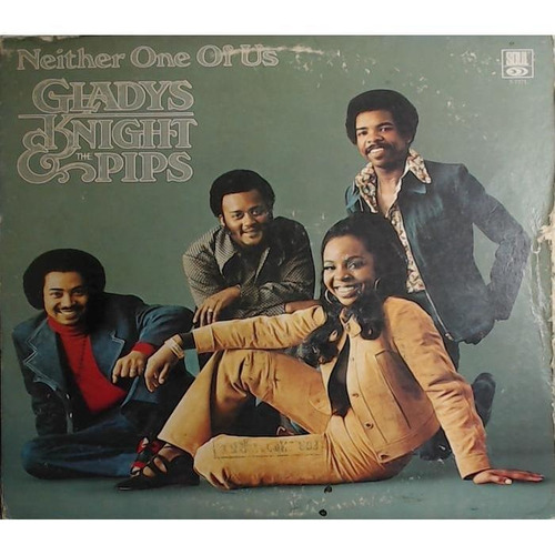 Gladys Knight & The Pips - Neither On Of Us