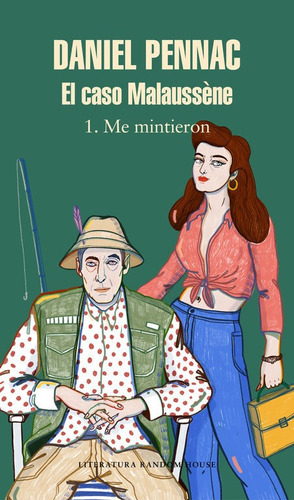 El Caso Malaussãâ¨ne (vol. 1: Me Mintieron), De Pennac, Daniel. Editorial Literatura Random House, Tapa Blanda En Español