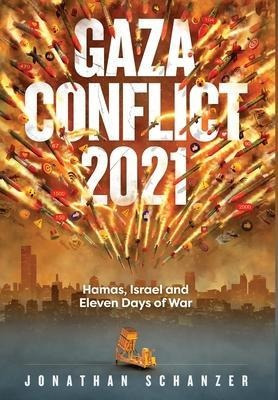 Gaza Conflict 2021 - Jonathan Schanzer(bestseller)