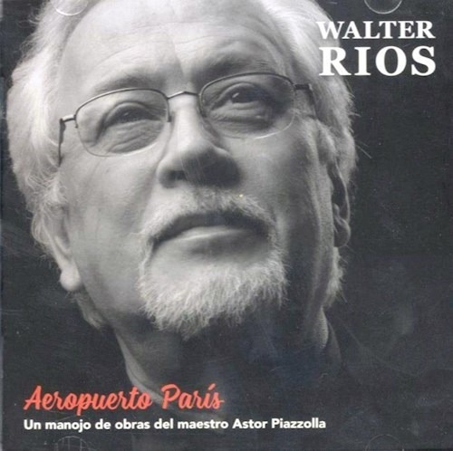 Aeropuerto Paris - Rios Walter (cd)