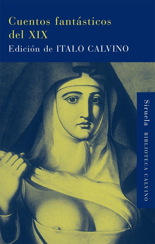 Cuentos Fantásticos Del 19. Italo Calvino
