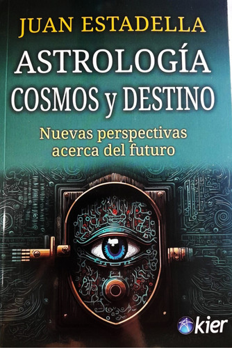 Libro Astrologia Cosmos Y Destino - Juan Estadella