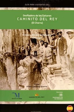 El Caminito Del Rey (libro Original)