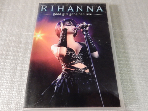 Dvd Rihanna Good Girl Gone Bad Live Como Nuevo