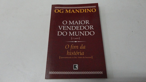 O Maior Vendedor Do Mundo 2ª Parte Og Mandino